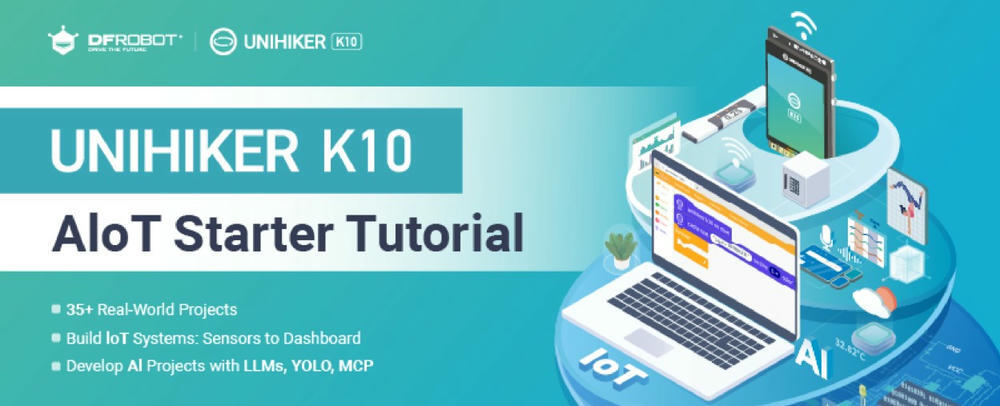 Tutorial of UNIHIKER K10 AIoT Starter Kit